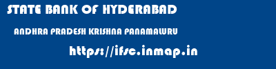 STATE BANK OF HYDERABAD  ANDHRA PRADESH KRISHNA PANAMALURU   ifsc code